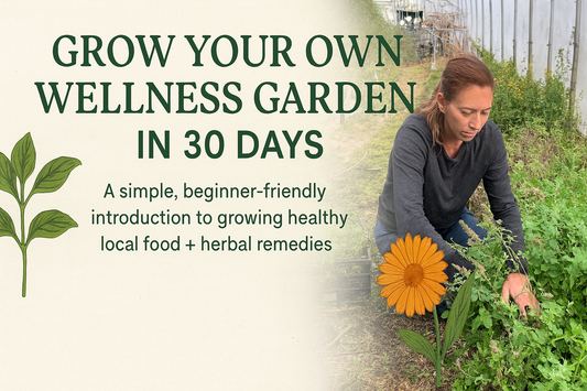 Grow Your Own Wellness Garden in 30 Days